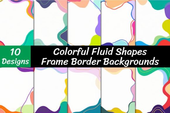 Colorful Fluid Shape Frame Backgrounds: Instant Visual Impact